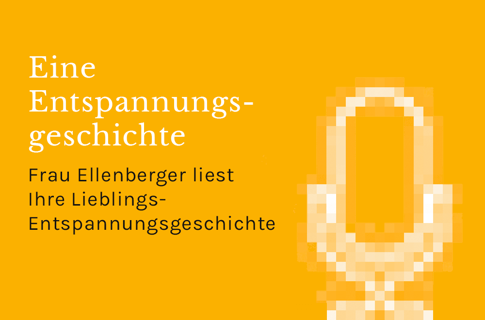 Eine Entspannungs-Geschichte