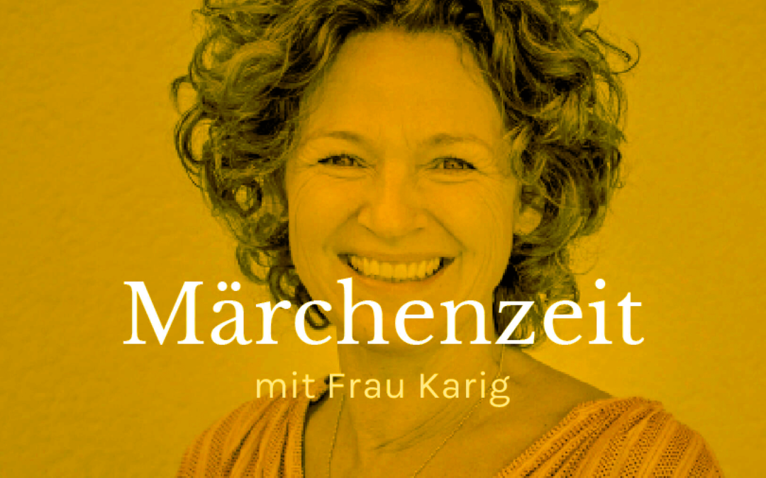 Märchenzeit mit Frau Karig